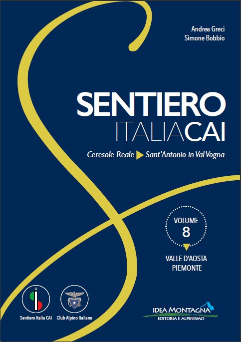 Volume 8 - SENTIERO ITALIA CAI - Valle d'Aosta * Piemonte