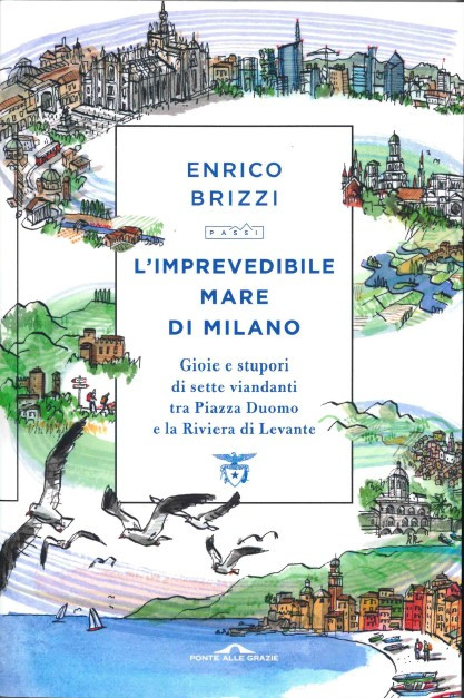 L'IMPREVEDIBILE MARE DI MILANO