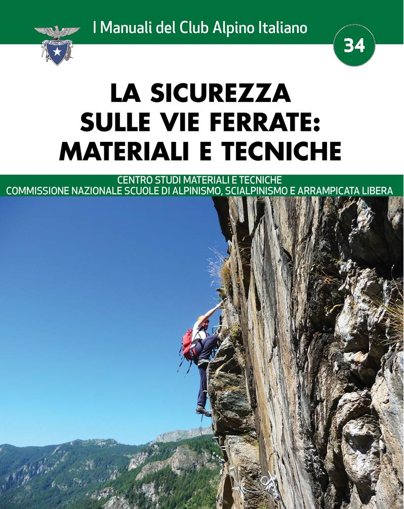 La sicurezza sulle vie ferrate: materiali e tecniche