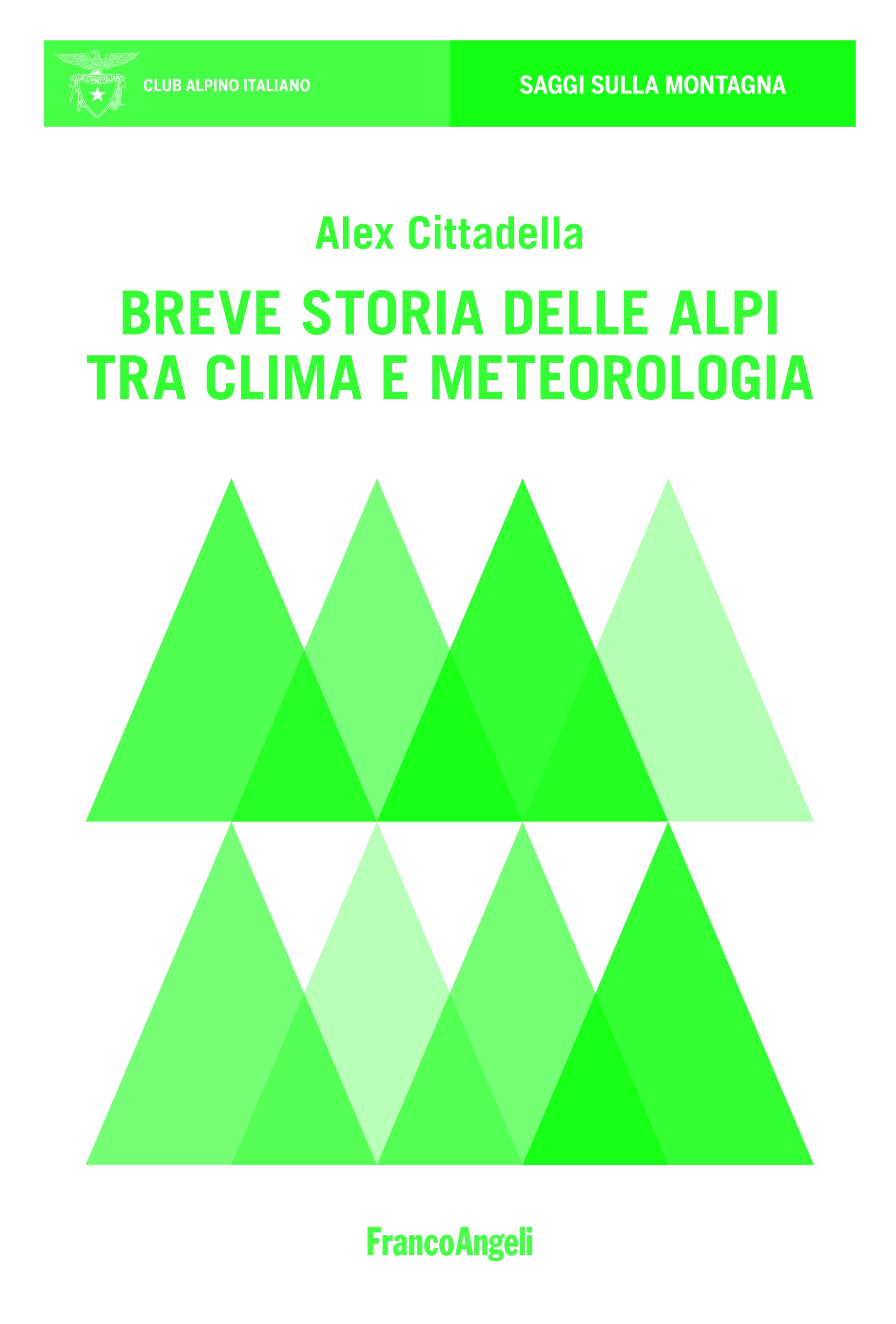BREVE STORIA DELLE ALPI TRA CLIMA E METEOROLOGIA