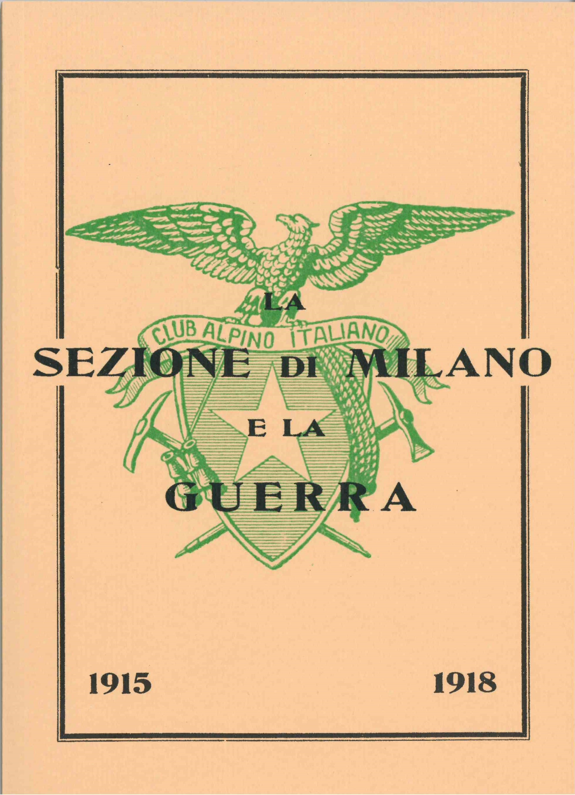 La Sezione di Milano e la Guerra - 1915-1918