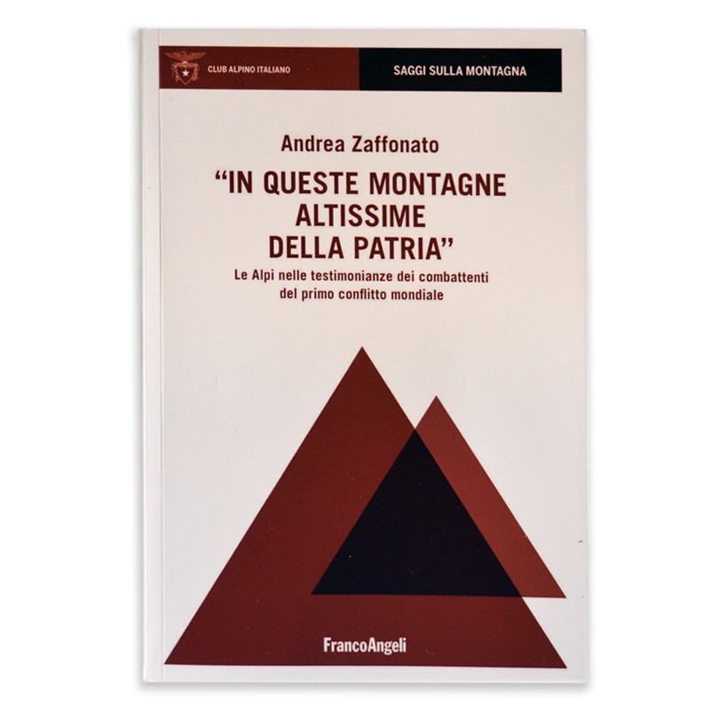 "In queste montagne altissime della patria"