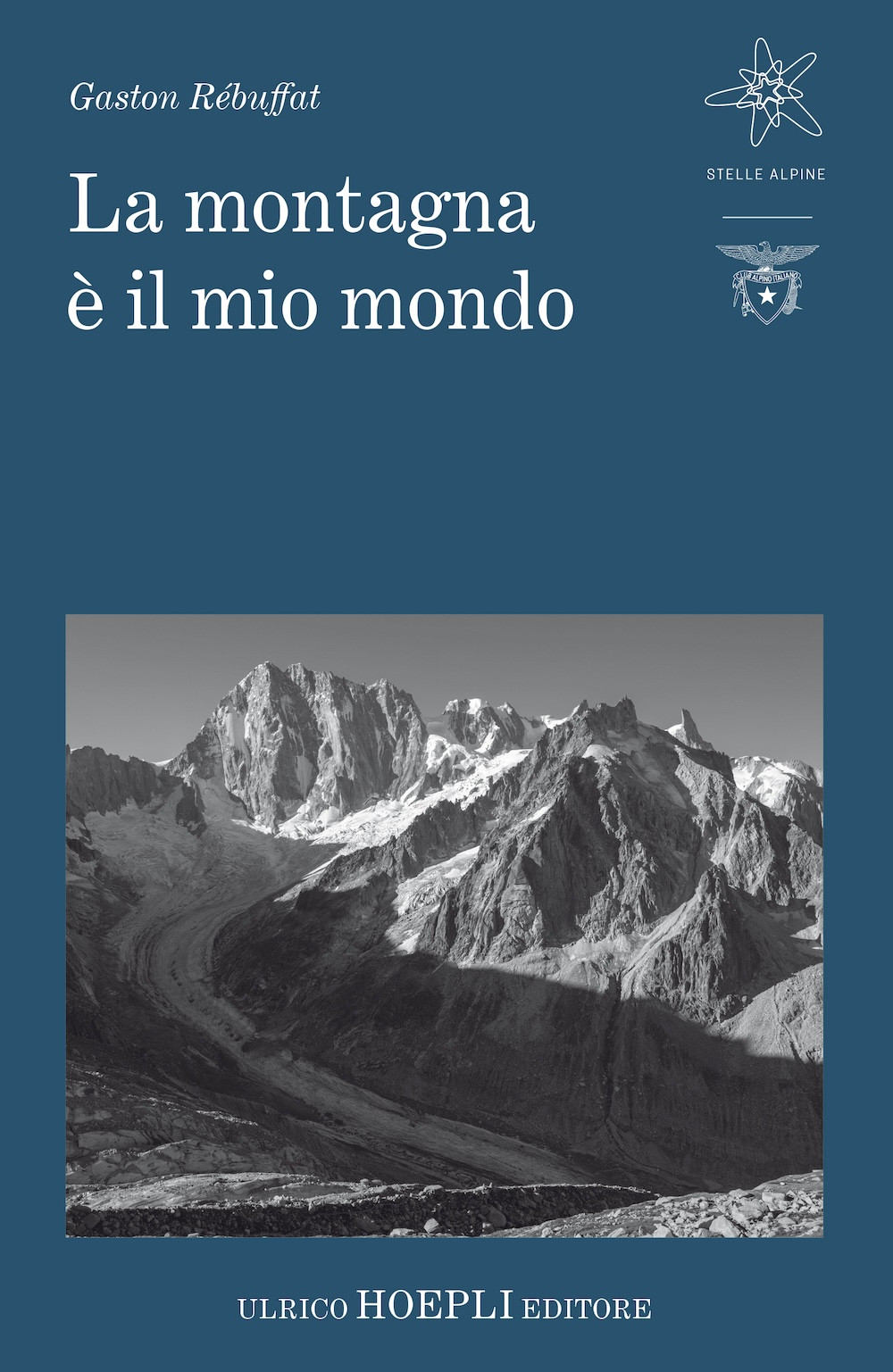 LA MONTAGNA E' IL MIO MONDO